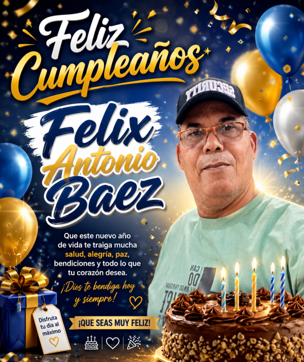 Felix Antonio Báez García de Cumpleaños hoy 17 de Agosto En La Vega República Dominicana